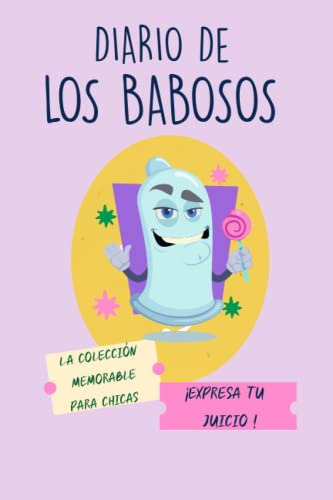 Libro : Diario De Los Babosos Escribe Tu Propia Coleccion. 