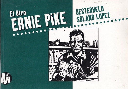 2004- El Otro Ernie Pike- Oesterheld/ Solano López