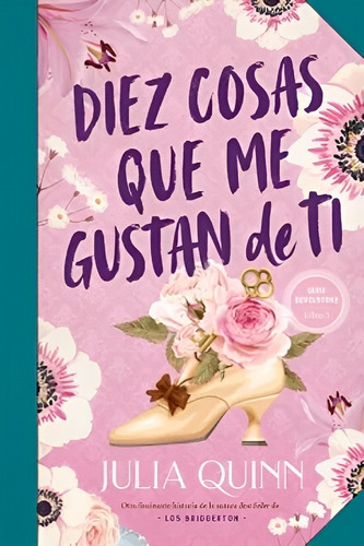 Libro Diez Cosas Que Me Gustan De Ti (bevelstoke 3) /649