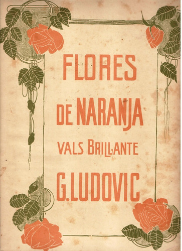 Partitura Original Del Vals Brillante Flores De Naranja