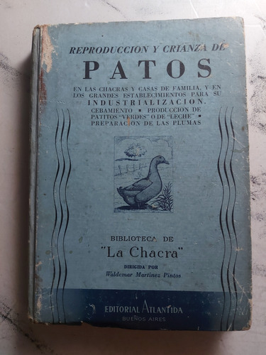 Reproduccion Y Crianza De Patos Editorial Atlantida. Ian1155