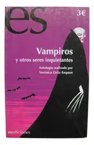 Comprar Vampiros Y Otros Seres Inquietantes Libro Antologia Cuentos