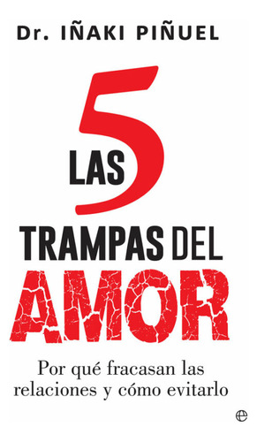 Libro Las 5 Trampas Del Amor - Iñaki Piñuel