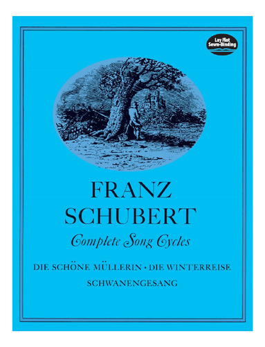 F. Schubert: Complete Song Cycles.
