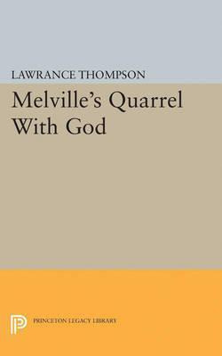 Libro Melville's Quarrel With God - Lawrance Roger Thompson