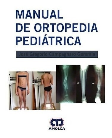 Manual De Ortopedia Pediátrica - Campagnaro Geremia, José G