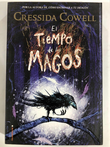 El Tiempo De Los Magos - Cressida Cowell