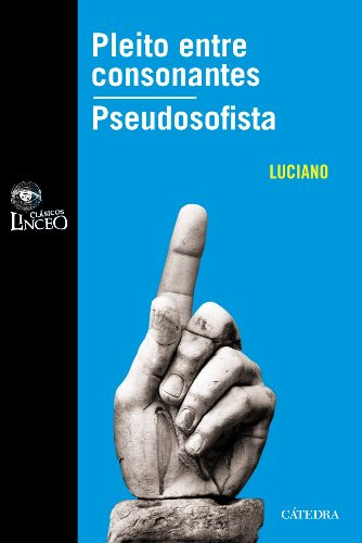 Libro  Pleito Entre Consonantes Pseudosofista  De Luciano De