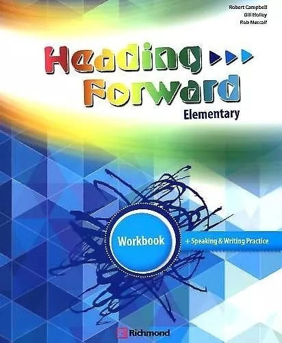 Heading Forward Elementary - Wb, De C O M Ar. Editorial Santillana En Español