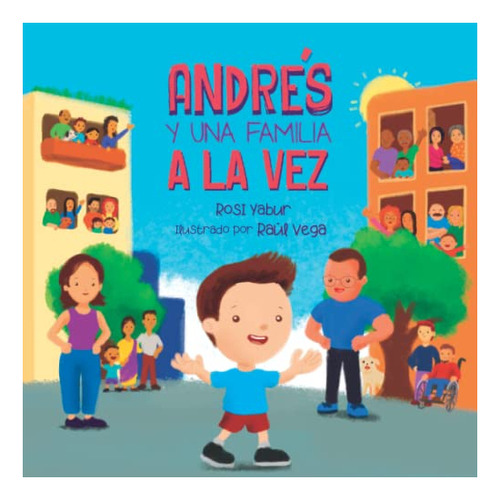 Libro : Andres Y Una Familia A La Vez Guia Para Aprender...