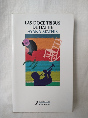Las Doce Tribus De Hattie - A. Mathis - Salamandra
