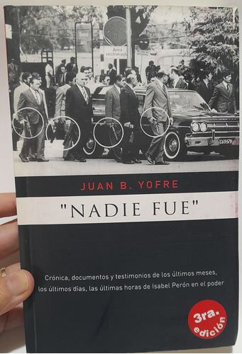 Juan Bautista Yofre Nadie Fue 