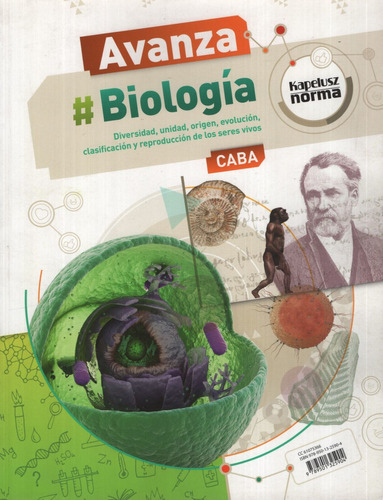 Biologia 1 - Avanza Caba - Diversidad, Unidad, Origen, Evo 