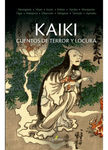 Kaiki Cuentos De Terror Y Locura / Varios Autores