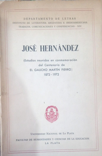 Estudios En Conmemoración Del Centenario De El Martín Fierro