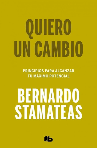 Quiero Un Cambio (b) - Stamateas, Bernardo