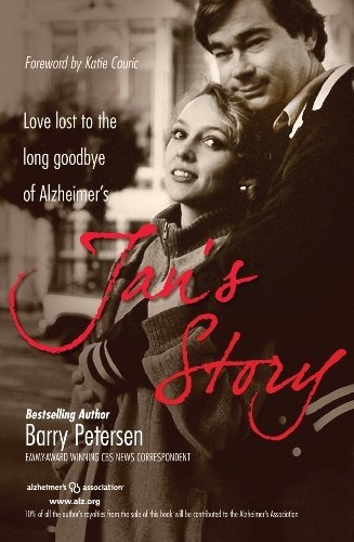 Book : Jans Story Love Lost To The Long Goodbye Of...