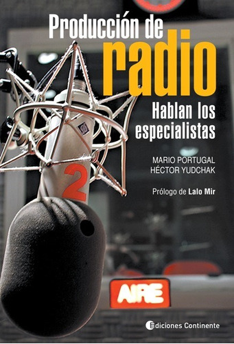 Outlet : Produccion De Radio . Hablan Los Especialistas