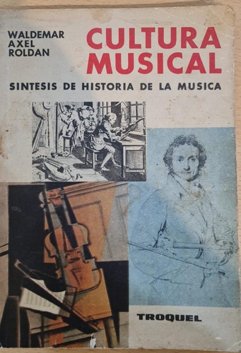 Cultura Musical, Síntesis De Historia De La Música. War