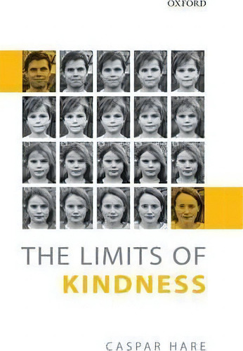The Limits Of Kindness, De Caspar Hare., Vol. 1. Editorial Oxford University Press, Tapa Dura En Inglés