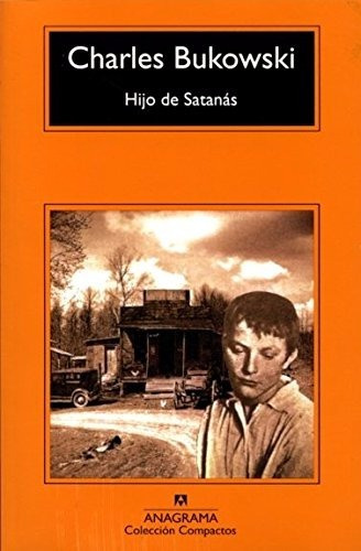 Hijo De Satanás, Charles Bukowski