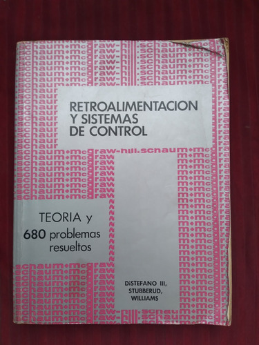 Libro Serie Schaum: Retroalimentación Y Sistemas De Control 
