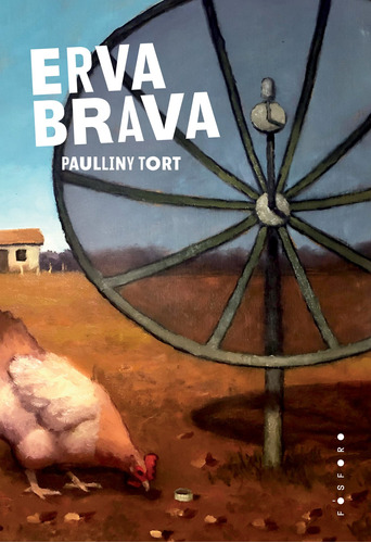 Erva brava, de Tort, Paulliny. Matéria Escura Editora Ltda, capa mole em português, 2021