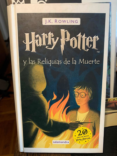 Harry Potter Y Las Reliquias De La Muerte. J K Rowling