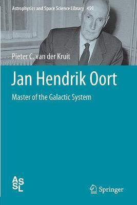 Libro Jan Hendrik Oort : Master Of The Galactic System - ...