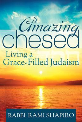 Libro Amazing Chesed : Living A Grace-filled Judaism - Ra...