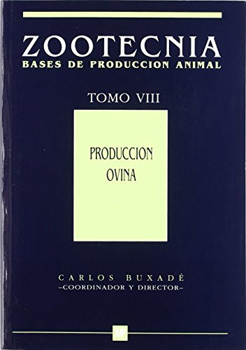 Libro Producción Ovina Zootecnia Tomo Viii De Carlos Buxadé