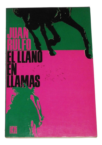 El Llano En Llamas / Juan Rulfo