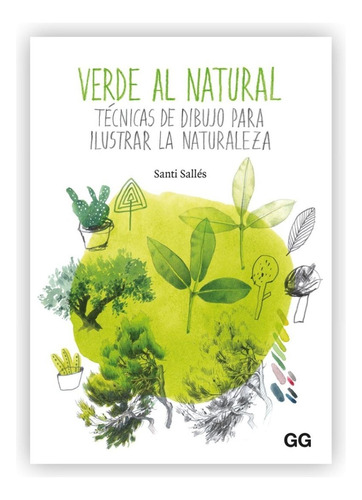 Verde Al Natural Técnicas De Dibujo Para Ilustrar Naturaleza