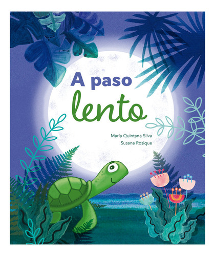 Libro A Paso Lento - Quintana Silva, Marã­a