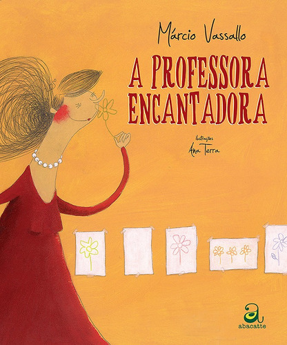 A professora encantadora, de Vassallo, Márcio. Editora Compor Ltda., capa mole em português, 2010
