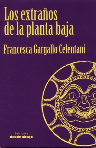 Libro Los Extraños De La Planta Baja