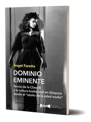 Dominio Eminente - Ángel Faretta