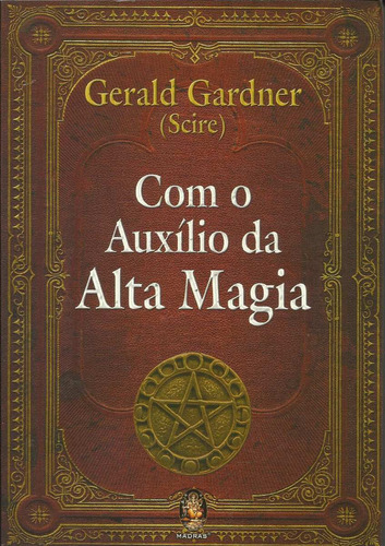 Com O Auxílio Da Alta Magia