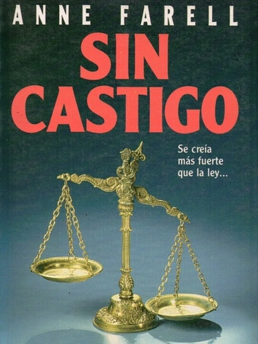 Sin Castigo, De Anne Farell. Editorial Vergara En Español