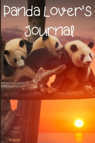Libro En Inglés: Panda Loverøs Journal: 150 Lined Pages For
