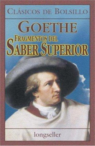 Fragmentos Del Saber Superior, De Goethe. Editorial Errepar, Tapa Tapa Blanda En Español