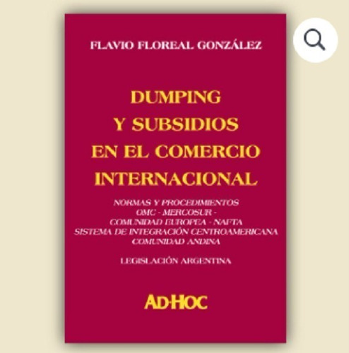 Dumping Y Subsidios En El Comercio Internacional - González