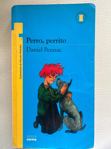 Perro Perrito - Daniel Pennac - Torre Amarilla - Original