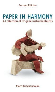 Libro Paper In Harmony : A Collection Of Origami Instrume...