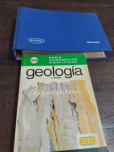 Geología. Richard M. Pearl C.e.c.s.a + Geología Enosa Olivos