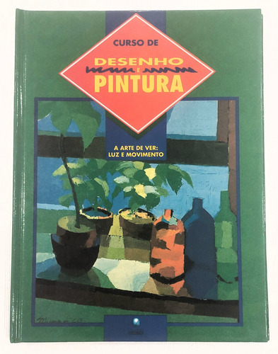 Curso De Desenho E Pintura - A Arte De Ver - 2 Volumes 1996 (Usado)