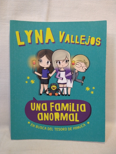 Una Familia Anormal Busca Del Tesoro Lyna Vallejos