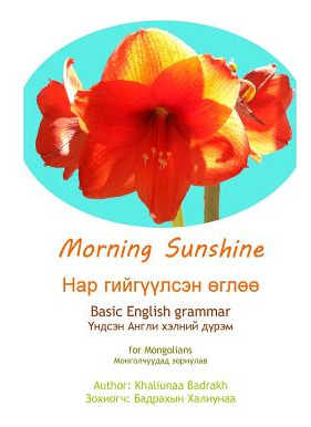 Libro Morning Sunshine: Basic English For Mongolians - Ba...