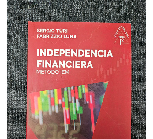 Libro Independencia Financiera.   1 Ed De Turi
