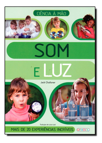 Som E Luz, De Jack Challoner. Editora Girassol, Capa Dura Em Português